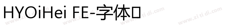 HYOiHei FE字体转换